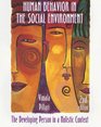 Human Behavior in the Social Environment The Developing Person in a Holistic Context