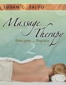 Massage Therapy Principles and Practice