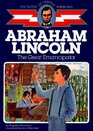 Abraham Lincoln The Great Emancipator  Childhood of Famous Americans