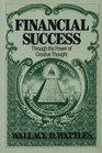 Financial Success Through Creative Mind Power