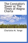 The Constable's Tower or The Times of Magna Charta