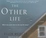 The Other Life A Novel