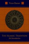 The Islamic Tradition An Introduction