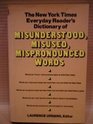 A dictionary of misunderstood misused mispronounced words