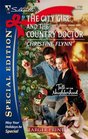 The City Girl and the Country Doctor (Talk of the Neighborhood, Bk 5) (Silhouette Special Edition, No 1790) (Larger Print)