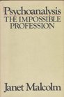 Psychoanalysis the Impossible Profession