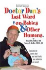 Dr Dan's Last Word on Babies and Other Humans