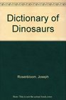Dictionary Of Dinosaurs