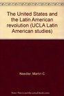 The United States and the Latin American revolution