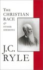 The Christian Race and Other Sermons Vol3