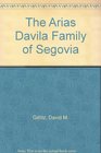 The Arias Davila Family of Segovia