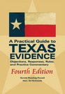 A Practical Guide to Texas Evidence