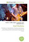 Carl Perkins: Rockabilly, Sun Studio, Memphis, Tennessee, Charlie Daniels, Elvis Presley, The Beatles, Johnny Cash, Rock and Roll Hall of Fame, Rockabilly ... of Fame, Nashville Songwriters Hall of Fame