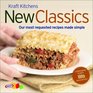 Kraft Kitchens New Classics  Our Most Requested Recipes Made Simple