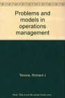 Problems and models in operations management