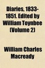 Diaries 18331851 Edited by William Toynbee
