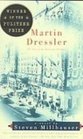 Martin Dressler: The Tale of an American Dreamer (Vintage Contemporaries)