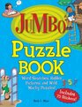 Jumbo Puzzle Book Word Searches Hidden Pictures and Wild Wacky Puzzles