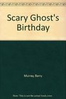 Scary Ghost's Birthday