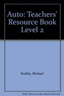 Auto Teachers' Resource Book Level 2