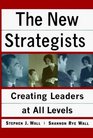 New Strategists  Creating Leaders at All Levels