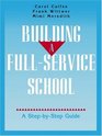 Building A FullService School A StepByStep Guide