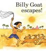 Billy Goat Escapes