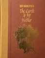 The Earth is My Mother