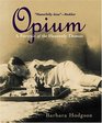 Opium A Portrait of the Heavenly Demon