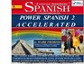 Power Spanish 2 Accelerated  8 Hours of Intensive HighIntermediate Spanish Audio Instruction
