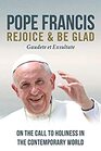 Rejoice and Be Glad On the Call to Holiness in the Contemporary World
