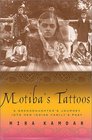 Motiba's Tattoos A Granddaughter's Journey into her Indian Family's Past