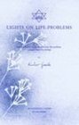 Lights on Lifeproblems Sri Aurobindo's Views on Important Lifeproblems Compiled from His Writings