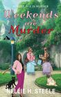 Weekends are Murder A Salem Falls BB Paranormal Cozy Mystery