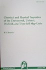 Chemical and physical properties of the Chesuncook  Colonel  Dixfield and Telos soil map units in Maine