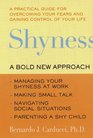 Shyness  A Bold New Approach