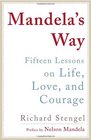 Mandela's Way 12 Lessons on Life Leadership and Love