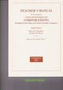 Teacher's Manual To Accompany Cases and Materials on Corporations Including Partnerships and Limimited Liablity Companies American Case Series