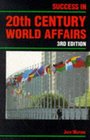 Success in 20th Century World Affairs