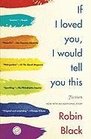If I Loved You, I Would Tell You This: Stories