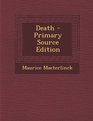 Death  Primary Source Edition