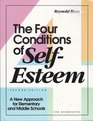 The Four Conditions of SelfEsteem A New Approach for Elementary and Middle Schools