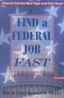 Find a Federal Job Fast How to Cut the Red Tape and Get Hired
