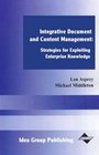 Integrative Document and Content Management Strategies for Exploiting Enterprise Knowledge