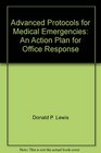 LexiComp's Avanced Protocols for Medical Emergencies An Action Plan for Office Response