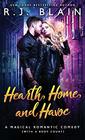 Hearth Home and Havoc A Magical Romantic Comedy