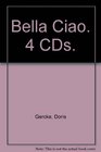 Bella Ciao 4 CDs