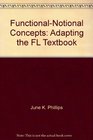FunctionalNotional Concepts Adapting the FL Textbook