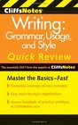 CliffsNotes Writing Grammar Usage and Style Quick Review