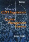 Addressing Cdm Regulations Through Quality Management Systems